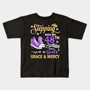 Stepping Into My 48th Birthday With God's Grace & Mercy Bday Kids T-Shirt